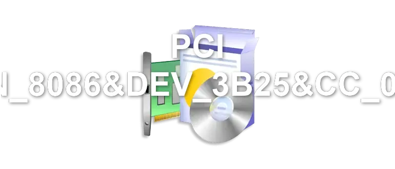 PCI VEN_8086&DEV_3B25&CC_0106