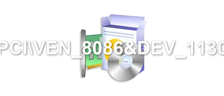PCIVEN_8086&DEV_1130