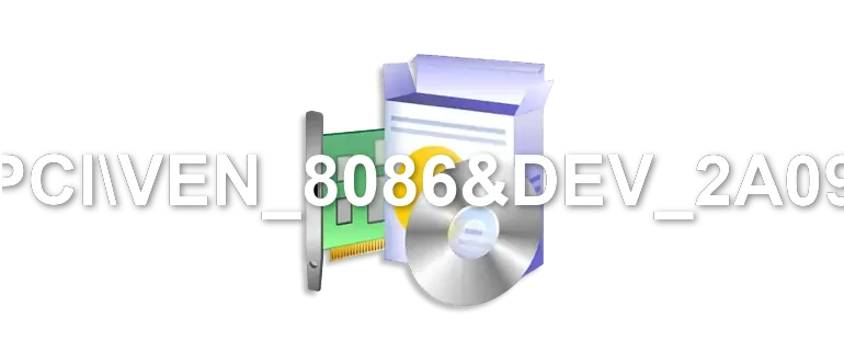 PCIVEN_8086&DEV_2A09