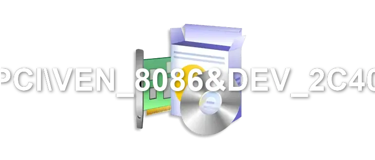 PCIVEN_8086&DEV_2C40