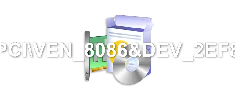 PCIVEN_8086&DEV_2EF8
