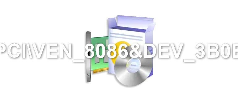 PCIVEN_8086&DEV_3B0E