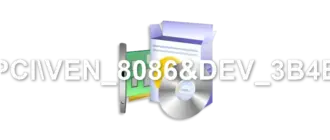 PCIVEN_8086&DEV_3B4E