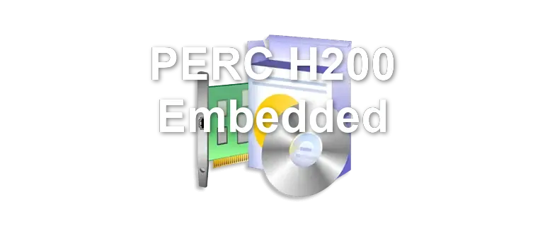 PERC H200 Embedded