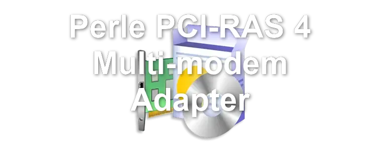 Perle PCI-RAS 4 Multi-modem Adapter