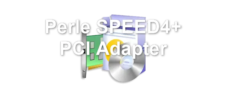 Perle SPEED4+ PCI Adapter