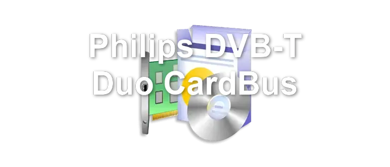 Philips DVB-T Duo CardBus