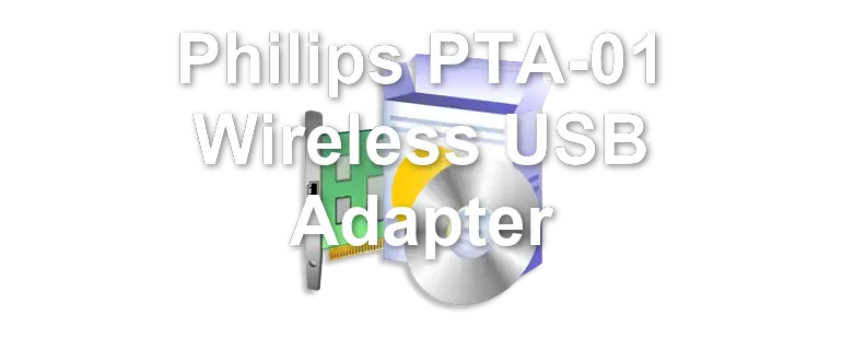 Philips PTA-01 Wireless USB Adapter