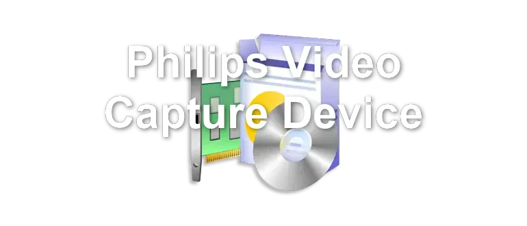 Philips Video Capture Device