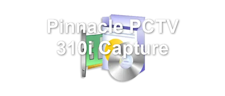 Pinnacle PCTV 310i Capture