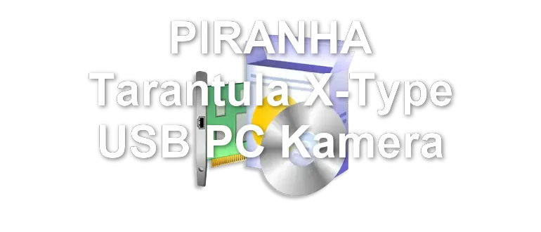 PIRANHA Tarantula X-Type USB PC Kamera