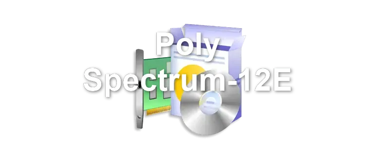 Poly Spectrum-12E