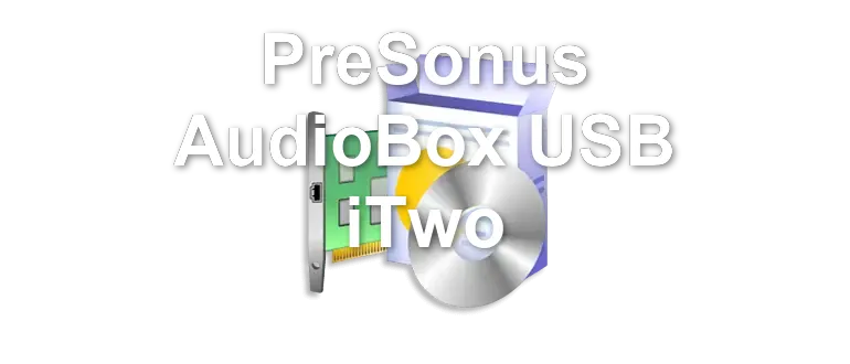 PreSonus AudioBox USB iTwo