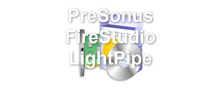 PreSonus FireStudio LightPipe