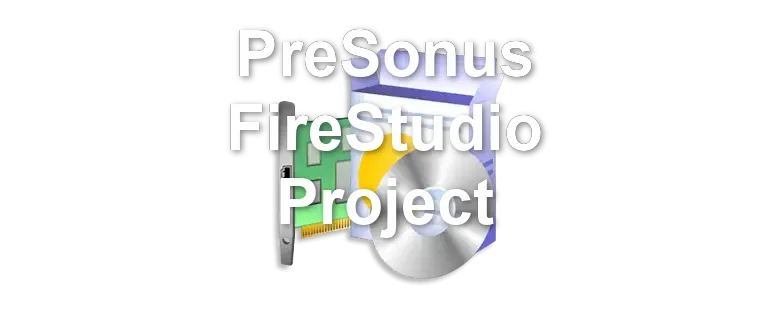 PreSonus FireStudio Project