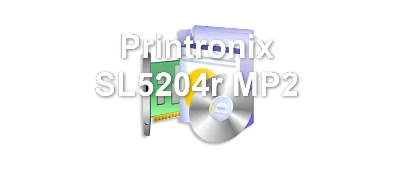 Printronix SL5204r MP2