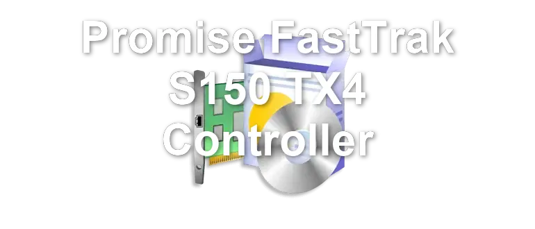 Promise FastTrak S150 TX4 Controller