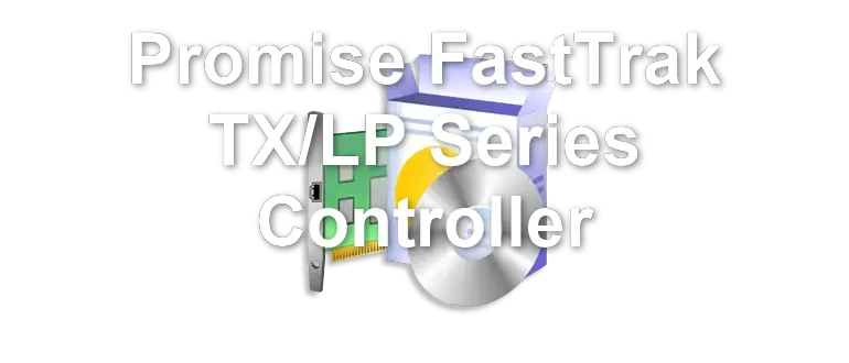 Promise FastTrak TX/LP Series Controller