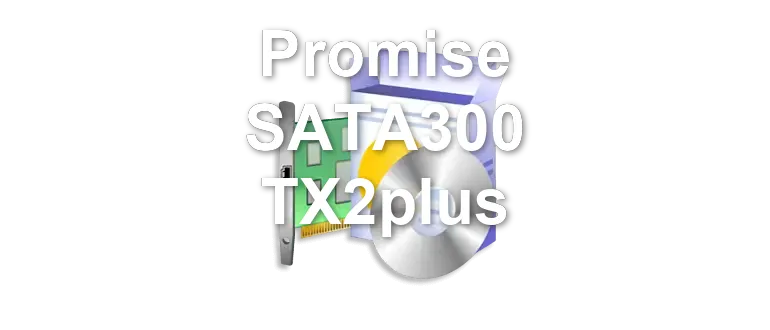 Promise SATA300 TX2plus