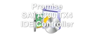 Promise SATA300 TX4 IDE Controller