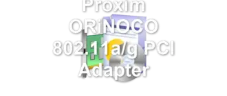 Proxim ORiNOCO 802.11a/g PCI Adapter