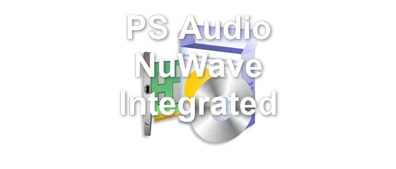 PS Audio NuWave Integrated
