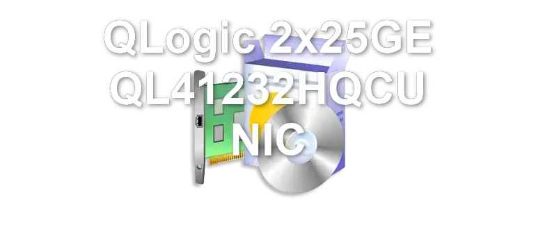 QLogic 2x25GE QL41232HQCU NIC