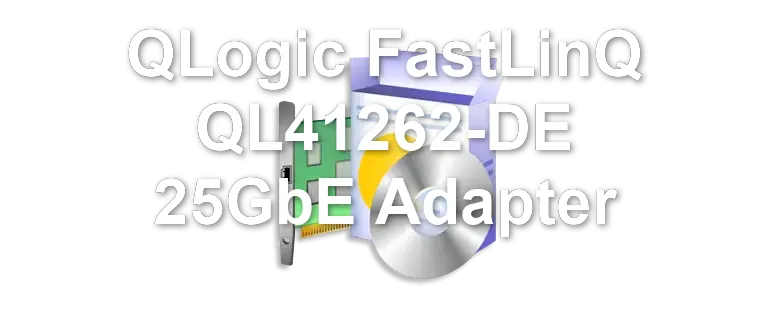 QLogic FastLinQ QL41262-DE 25GbE Adapter