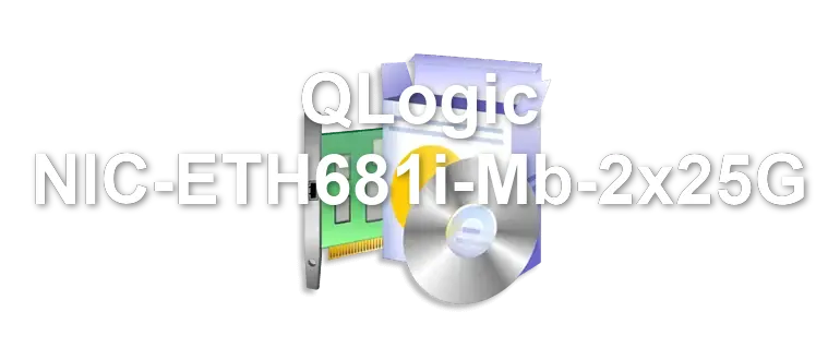 QLogic NIC-ETH681i-Mb-2x25G