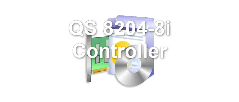 QS 8204-8i Controller