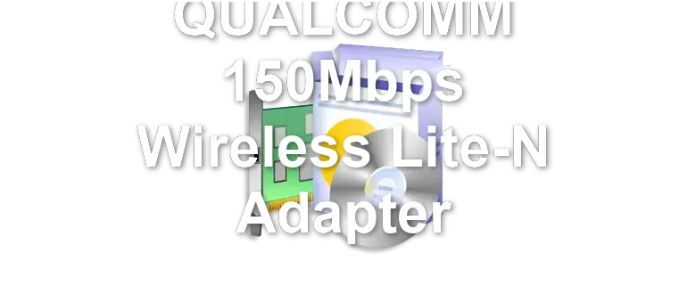 QUALCOMM 150Mbps Wireless Lite-N Adapter