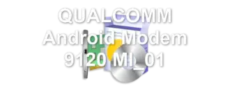 QUALCOMM Android Modem 9120 MI_01