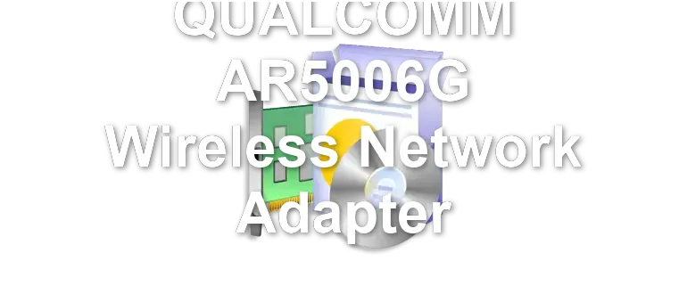 QUALCOMM AR5006G Wireless Network Adapter
