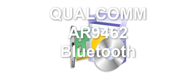 QUALCOMM AR9462 Bluetooth