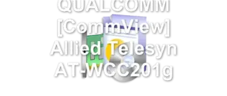 QUALCOMM [CommView] Allied Telesyn AT-WCC201g