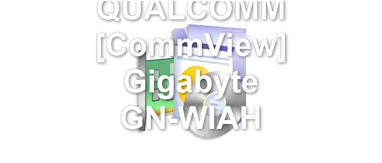 QUALCOMM [CommView] Gigabyte GN-WIAH
