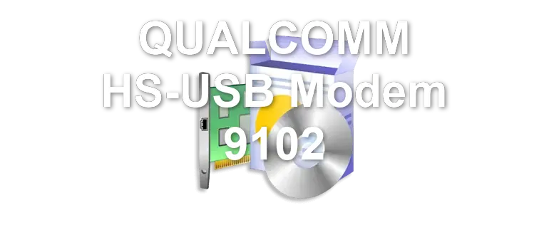 QUALCOMM HS-USB Modem 9102