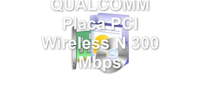 QUALCOMM Placa PCI Wireless N 300 Mbps