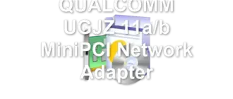 QUALCOMM UGJZ 11a/b MiniPCI Network Adapter
