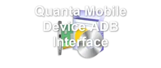Quanta Mobile Device ADB Interface