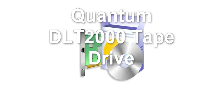 Quantum DLT2000 Tape Drive
