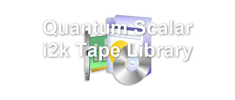 Quantum Scalar i2k Tape Library