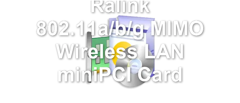 Ralink 802.11a/b/g MIMO Wireless LAN miniPCI Card