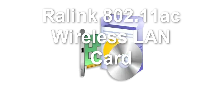 Ralink 802.11ac Wireless LAN Card