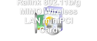 Ralink 802.11b/g MIMO Wireless LAN miniPCI Card