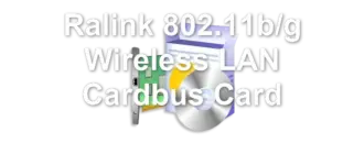 Ralink 802.11b/g Wireless LAN Cardbus Card