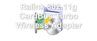 Ralink 802.11g CardBus Turbo Wireless Adapter