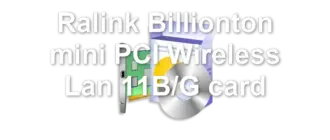 Ralink Billionton mini PCI Wireless Lan 11B/G card
