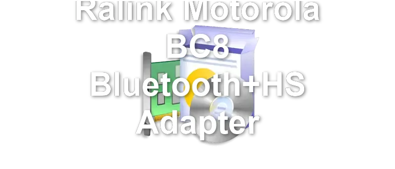 Ralink Motorola BC8 Bluetooth+HS Adapter