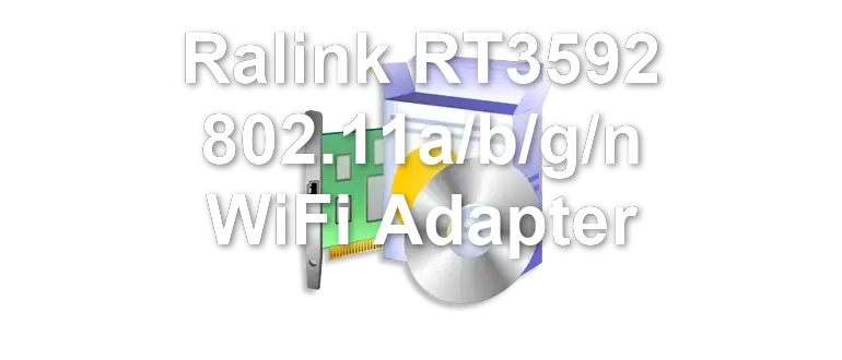 Ralink RT3592 802.11a/b/g/n WiFi Adapter